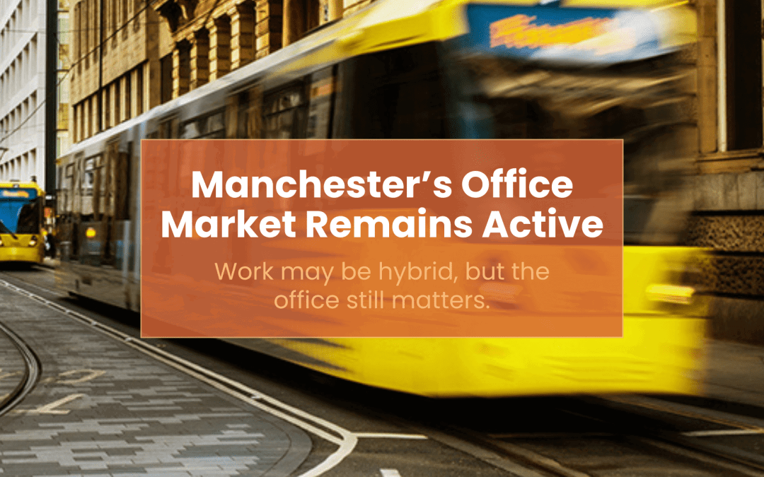 Manchester’s Office Market Remains Active