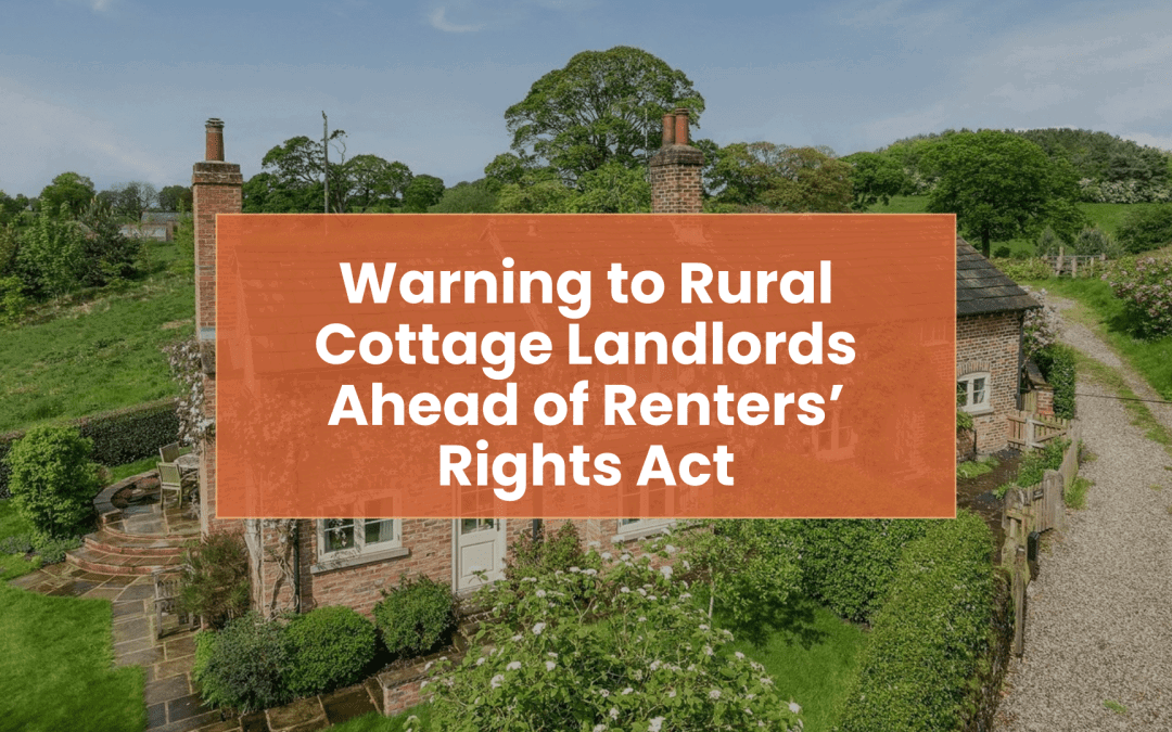 Renters’ Rights Act 2026: Advice for Rural Landlords