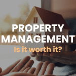 Property Management: Is It Worth It for Landlords in 2026?