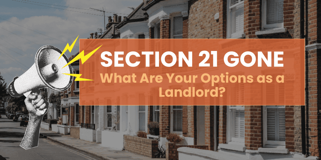 Section 21 gone, what should landlords do?